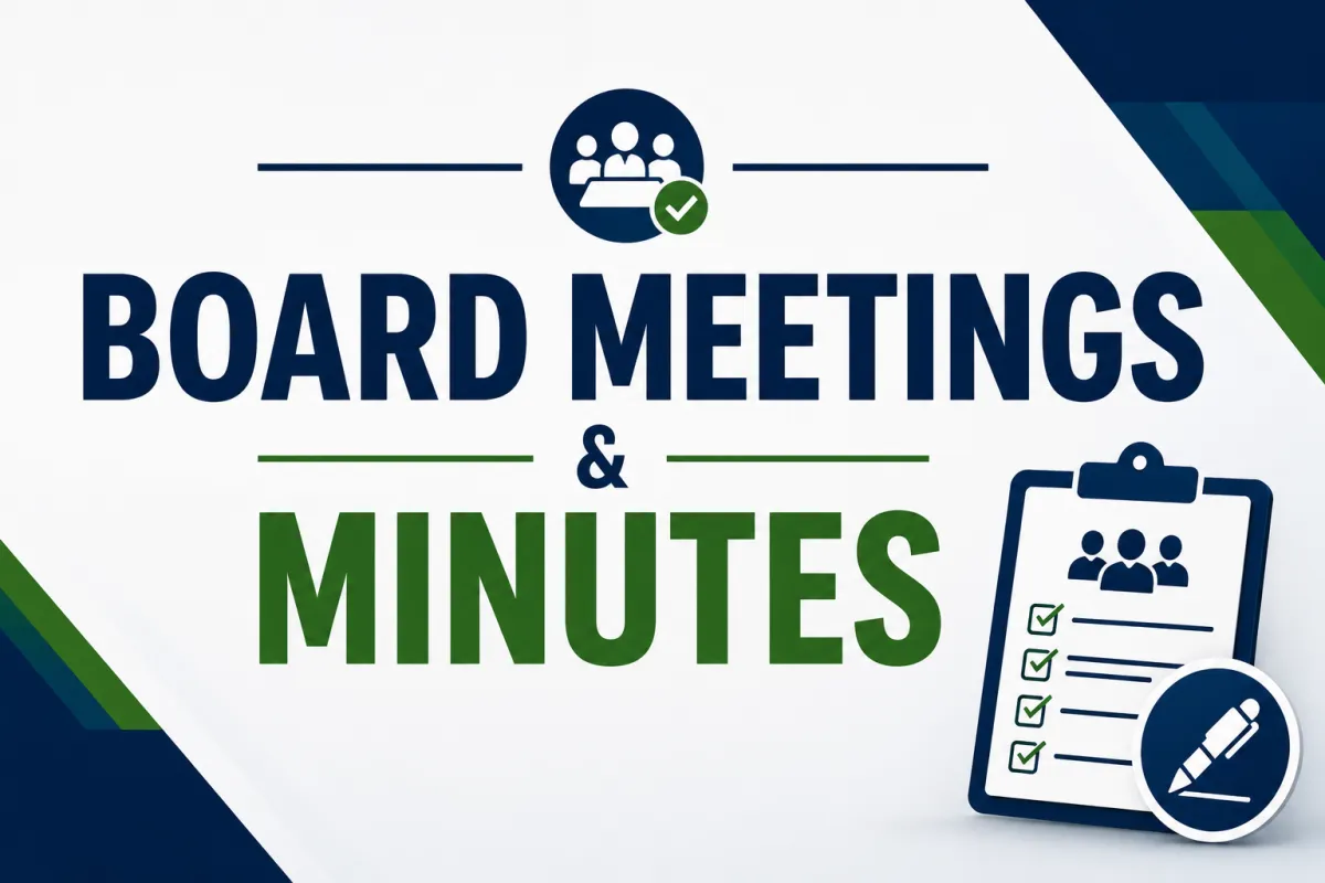 Board Meetings & Minutes: A Complete Guide to Corporate Governance and Compliance