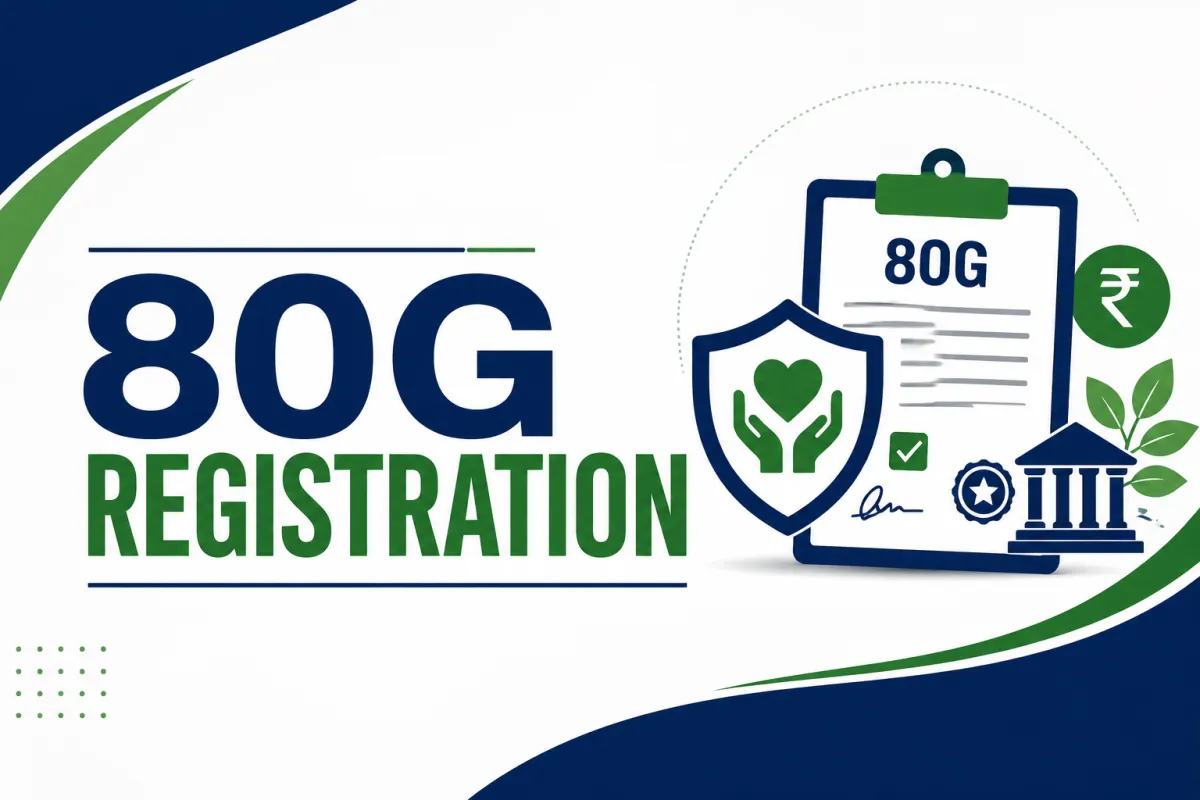 80G Registration: Complete Guide to Tax Benefits for Donors and Charitable Organizations in India